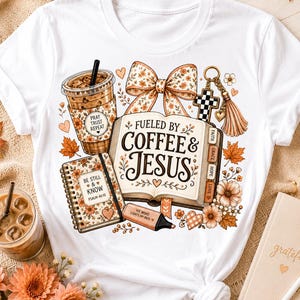 May include: A white t-shirt featuring a graphic print of an open book with the text FUELED BY COFFEE & JESUS, a coffee cup labeled PRAY TRUST REPEAT, a spiral notebook labeled BE STILL & KNOW PSALM 46:10, a bow, a highlighter, and floral accents.