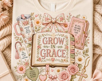 Grow in Grace PNG, Christian Floral Bible Design, Pink Faith Girl Sublimation Download