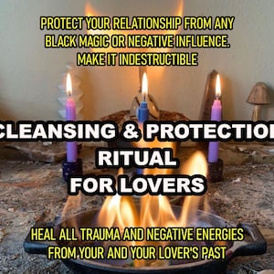 May include: Three lit purple candles stand behind a black metal bowl containing a bright orange flame. The text reads: PROTECT YOUR RELATIONSHIP FROM ANY BLACK MAGIC OR NEGATIVE INFLUENCE. MAKE IT INDESTRUCTIBLE. CLEANSING & PROTECTION RITUAL FOR LOVERS. HEAL ALL TRAUMA AND NEGATIVE ENERGIES FROM YOUR AND YOUR LOVER'S PAST.