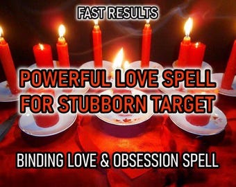 EXTREME POWERFUL Love Spell For STUBBORN Target, Total Obsession & Attraction Spell, Love Ritual, Soul Binding, Same Day Casting