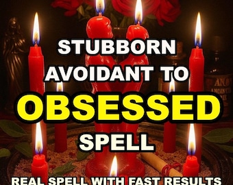 Obsession Love Spell for a STUBBORN AVOIDANT Partner, Attraction Ritual, Love Only Me, Same Day Casting