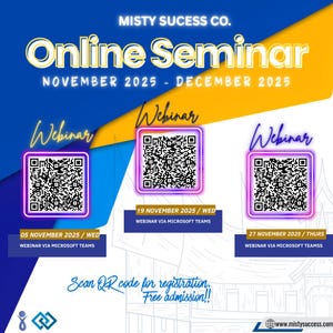 Op de afbeelding: Een promotionele afbeelding voor een online seminar van Misty Success Co. Het ontwerp heeft een blauw en geel kleurenschema met de tekst "Online Seminar" en data van november-december 2025. Bevat QR-codes voor registratie en de tekst "Scan QR code for registration. Free admission!!"