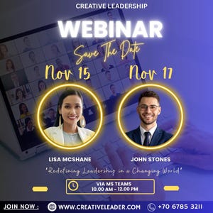 Peut inclure: Graphique promotionnel pour un webinaire sur le leadership créatif. L'image présente le texte "WEBINAR" et "Save The Date" avec les dates du 15 et 17 novembre. Elle comprend des portraits de Lisa McShane et John Stones, et le texte "Redéfinir le leadership dans un monde en mutation".