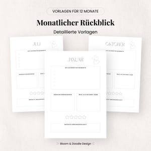 以下が含まれることがあります： 「VORLAGEN F&Uuml;R 12 MONATE」と「Monatlicher R&uuml;ckblick」のテキストが入った白い紙のプランナーページ。ページには「DIE SCH&Ouml;NSTEN MOMENTE」、「HERAUSFORDERUNGEN」、および「GR&Ouml;SSTE ERRUNGENSCHAFT」のセクションが含まれています。「Bloom & Doodle Design」によって設計されたプランナーです。