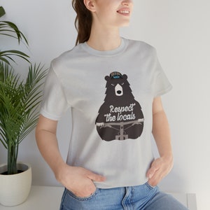 Respect the Locals nature MTBT-shirt, Cycling Dad Tee, Cyclist Shirt, Bike Rider tee, Fathers Day Gift, Mountain Biking Gift