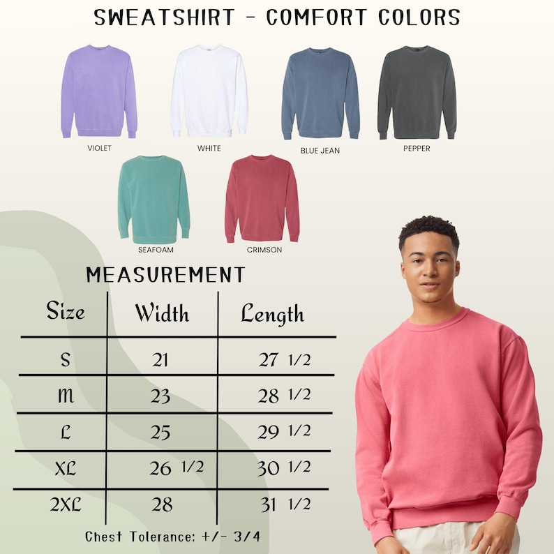 May include: A selection of Comfort Colors sweatshirts in various hues, including violet, white, blue jean, pepper, seafoam, and crimson. The image also includes a size chart with measurements in inches for width and length, ranging from size small to 2XL.