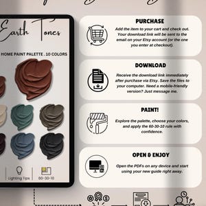 May include: Digital download details graphic with the text "Instant Download Details." The image showcases a home paint palette with ten earth tone colors. Instructions include purchase, download, paint, and open & enjoy, with lifetime access and customer support.