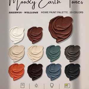 May include: A paint palette titled "Moody Earth Tones" by Sherwin-Williams, featuring 10 colors. The palette includes shades of white, beige, brown, green, and blue. The text "Instant Digital Download" is also visible.