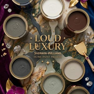 May include: An overhead shot of open paint cans in various colors, including white, gray, and brown, arranged around a central design. The text "LOUD LUXURY" and "SHERWIN-WILLIAMS HOME PAINT PALETTE" are visible. Decorative elements include diamonds and orchids.