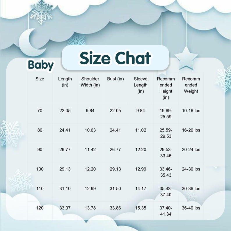 Puede incluir: Una tabla de tallas para beb&eacute;s con medidas en pulgadas para largo, ancho de hombros, busto y largo de manga. La tabla tambi&eacute;n incluye rangos de altura y peso recomendados en libras. Fondo azul claro con gr&aacute;ficos de nubes y copos de nieve.