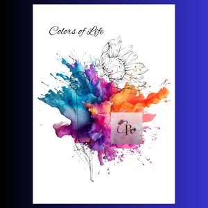 Può includere: Stampa digitale con uno splash di acquerello dai colori vivaci, tra cui blu, viola e arancione, con un delicato contorno floreale in bianco e nero. Il testo "Colors of Life" è visualizzato sopra l'opera d'arte.