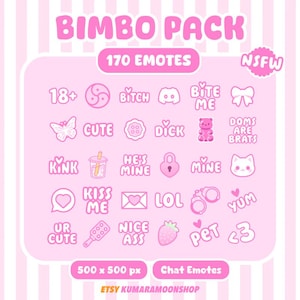 May include: A pink graphic featuring the text "BIMBO PACK" and "170 EMOTES." The image includes various cartoon emotes, such as a butterfly, a heart, and a strawberry. The image also includes the text "NSFW" and "500 x 500 px."