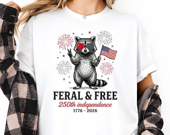 Wildes und freies Waschbären-Hemd, USA 250. Unabhängigkeit 1776 2026 T-Stück, Vaterländisches Waschbär-Hemd 4. Juli, lustiges amerikanisches Freiheitsgeschenk