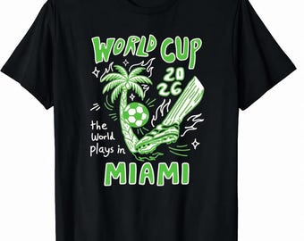 2026 World Cup Miami Shirt, Soccer Fan Gift, Retro Football Graphic Tee, Miami Game Day Shirt, World Cup Travel Gift