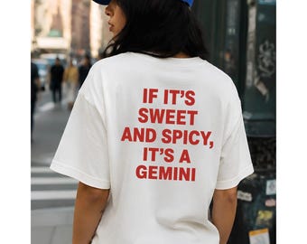 If It's Sweet And Spicy It's A Gemini Shirt, Front Back Custom Color Print, Gemini Zodiac Birthday Gift, Astrology Lover Unisex Tee