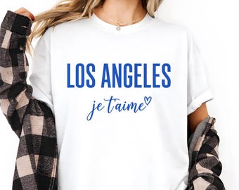 Los Angeles Je T'aime Shirt, Französisch LA Lover T-Shirt, Französisches Zitat T-Shirt, Minimalistisches ästhetisches Shirt, Reise-Liebhaber Geschenk, süßes romantisches Unisex T-Shirt