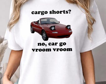 Cargo Shorts Kein Auto Go Vroom Vroom T-Shirt, lustiger Auto-Liebhaber Meme Geschenk, Pop Up Scheinwerfer Sportwagen Shirt, lustiges Fahren Meme Geschenk