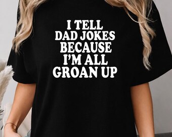 Ich erzähle Papa Witzen, weil ich alle aufstöhnen bin T-Shirt, lustiges Papa Witz Tee, Vatertagsgeschenk für Papa, Papa Lebensgeschenk, Geburtstagsgeschenk für ihn