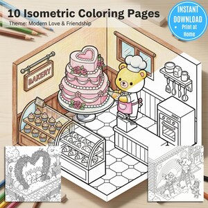 May include: Isometric coloring pages with a bakery theme. The image features a multi-tiered pink cake, a bear chef, and a display of pastries. The text reads "10 Isometric Coloring Pages" and "Theme: Modern Love & Friendship". Includes a small image of a heart-shaped garden.
