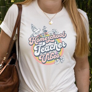 Homeschool Mom Shirt | Homeschool Teacher Shirt | Back to School Shirt | Retro Homeschool Shirt - Homeschool Teacher Vibes