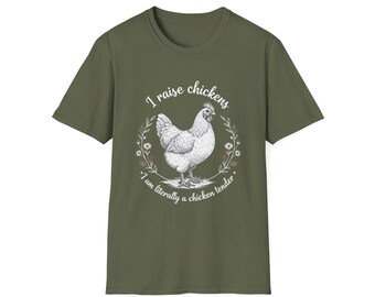 Crío pollos, soy literalmente un pollo tierno. Camiseta de pollo, camiseta de vida en la granja.