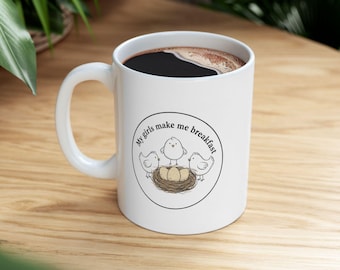 Taza de cerámica para café "Mis chicas me preparan el desayuno" de 325 ml