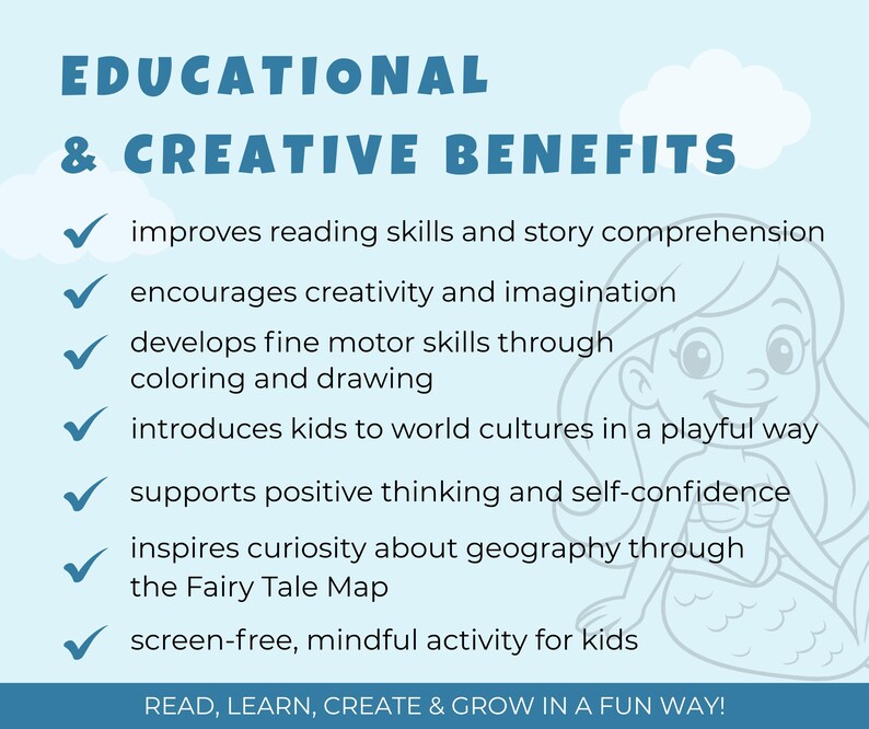 May include: A light blue graphic with the text "EDUCATIONAL & CREATIVE BENEFITS" and a list of benefits for children. A cartoon mermaid is on the right side. The bottom text reads "READ, LEARN, CREATE & GROW IN A FUN WAY!"