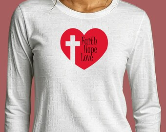 Heart & Cross, Faith, Hope, Love - Christian shirt - under 20