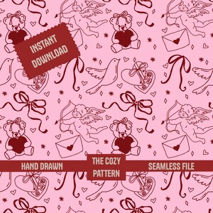 Könnte beinhalten: Ein nahtloses rosa Muster mit handgezeichneten Illustrationen von Teddybären, Cherubinen mit Pfeil und Bogen, Tauben, Herzen und Bändern. Die Wörter "INSTANT DOWNLOAD" und "THE COZY PATTERN" sind ebenfalls sichtbar.