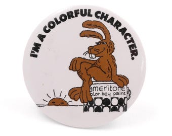Vintage Ameritone Color Key Paint Advertising Pinback Button - I'm a Colorful Character Brown Rabbit - Prairie Sunset Brown