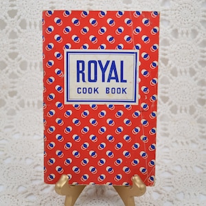 Vintage 1937 Royal Baking Powder Recipes - Advertising - 64 Page Softcover Booklet - Cookbook - Kitchen Library Old Recipe Collectibles