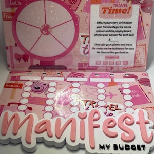 May include: A pink travel-themed budget tracker dashboard with a spinner and game board. The text reads Travel Time, Manifest My Budget, and includes instructions for tracking travel categories, spin amounts, and completed sections with checkboxes.