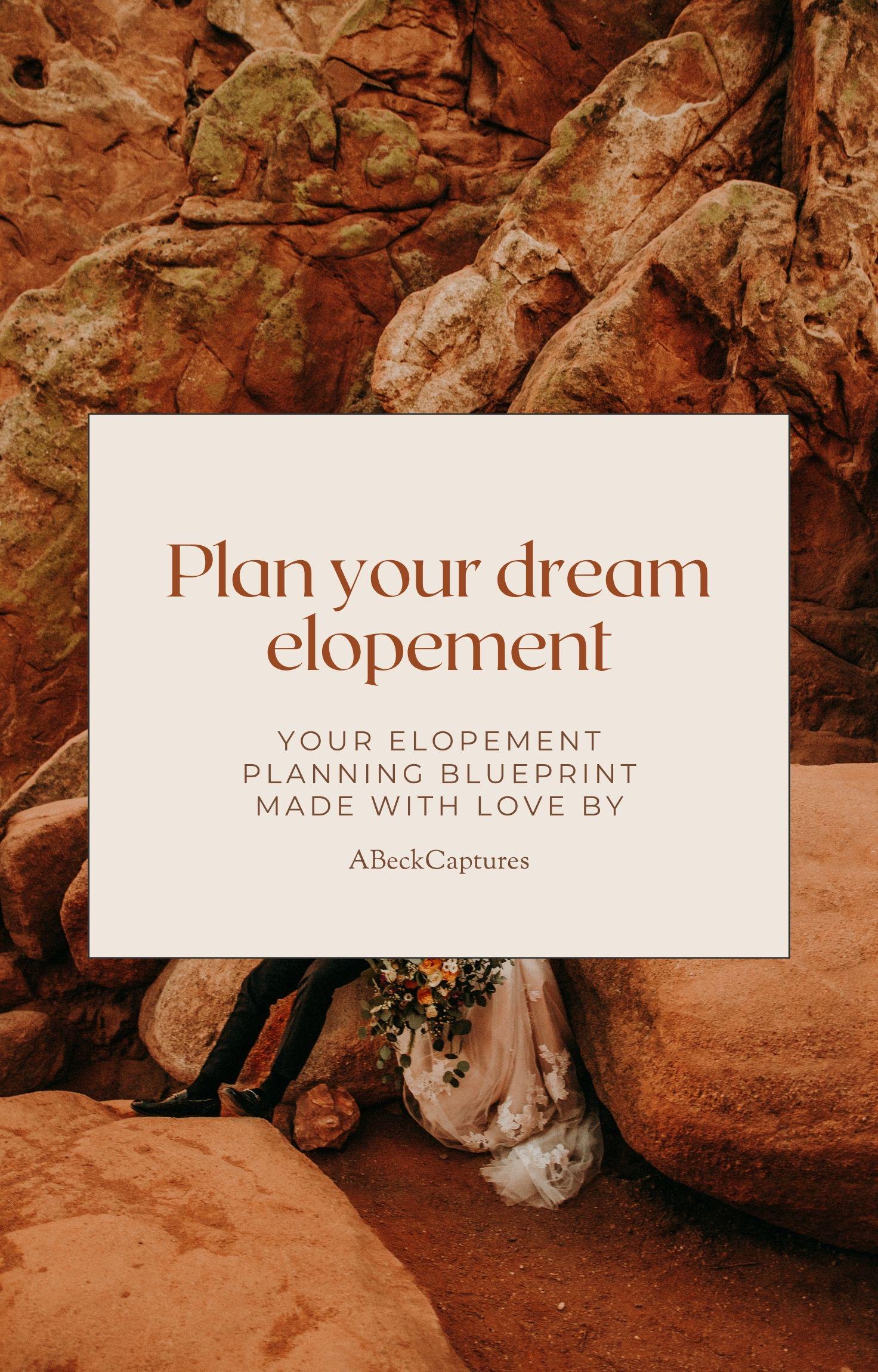 The Complete Elopement Planner - Plan your dream elopement