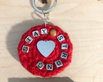 STAY STRONG keychain charm