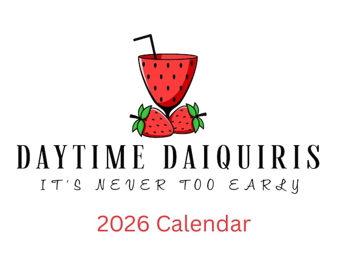 Sip Into Sunshine With Our Daytime Daiquiris 2026 Wall Calendar