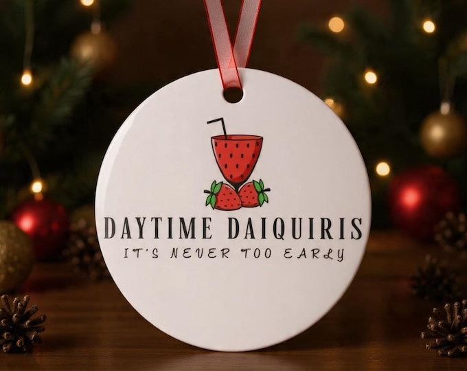 Original Daytime Daiquiris 2025 Xmas Ornament