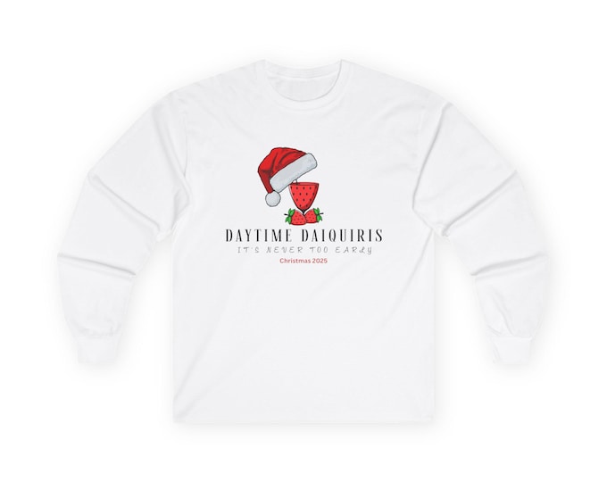 Festive (AF) Original Daytime Daiquiris Christmas Long Sleeve Tee
