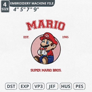 Puede incluir: Archivo de máquina de bordar con una imagen de dibujos animados de Mario en rojo y azul. El diseño incluye la palabra "MARIO", el texto "EST. 1985" y "SUPER MARIO BROS." Tamaños de archivo: 10 cm, 13 cm, 18 cm y 23 cm.