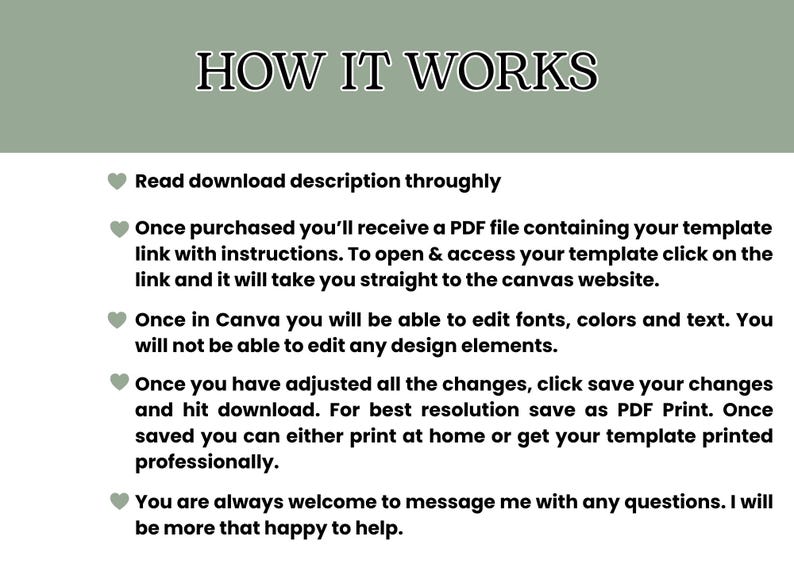 May include: A guide titled "HOW IT WORKS" with instructions on using a template. It details downloading, editing in Canva, and saving as a PDF for printing. The text is on a white background with green accents.