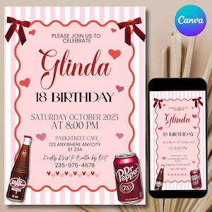 May include: Pink and white birthday invitation with the name "Glinda" in a cursive font. The invitation includes the text "18 BIRTHDAY", date, time, and location details, along with a Dr. Pepper bottle and can.