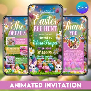 May include: Animated Easter Egg Hunt invitation on a smartphone screen. The design features colorful Easter eggs, bunnies, flowers, and text that reads "Easter Egg Hunt" and "You're Invited!" The invitation includes event details.