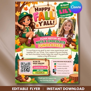 May include: A colorful fall-themed fundraiser flyer featuring a cartoon scout, a photo of a girl, and text reading Happy Fall Y'all, Please Support My Nuts & Chocolate Fundraiser, Scan To Shop Online, and Use Code FALLGIRL25 with a QR code.