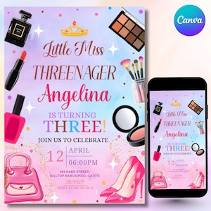 May include: A party invitation with a makeup theme. The invitation features the text "Little Miss Threenager Angelina is turning THREE!" and includes illustrations of makeup items, a purse, and high heels. The date is April 12th.