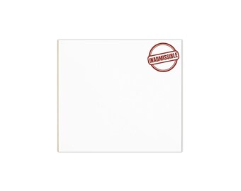 May include: A white square with a red circular stamp in the upper right corner. The stamp reads "INADMISSIBLE" in a serif font, enclosed by a circular border.