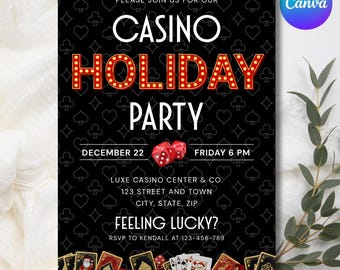 May include: Black casino holiday party invitation with white text and red accents. The invitation includes the text "Casino Holiday Party" with a red marquee-style font. The date and time are listed as December 22, Friday 6 PM. The invitation also includes playing cards.