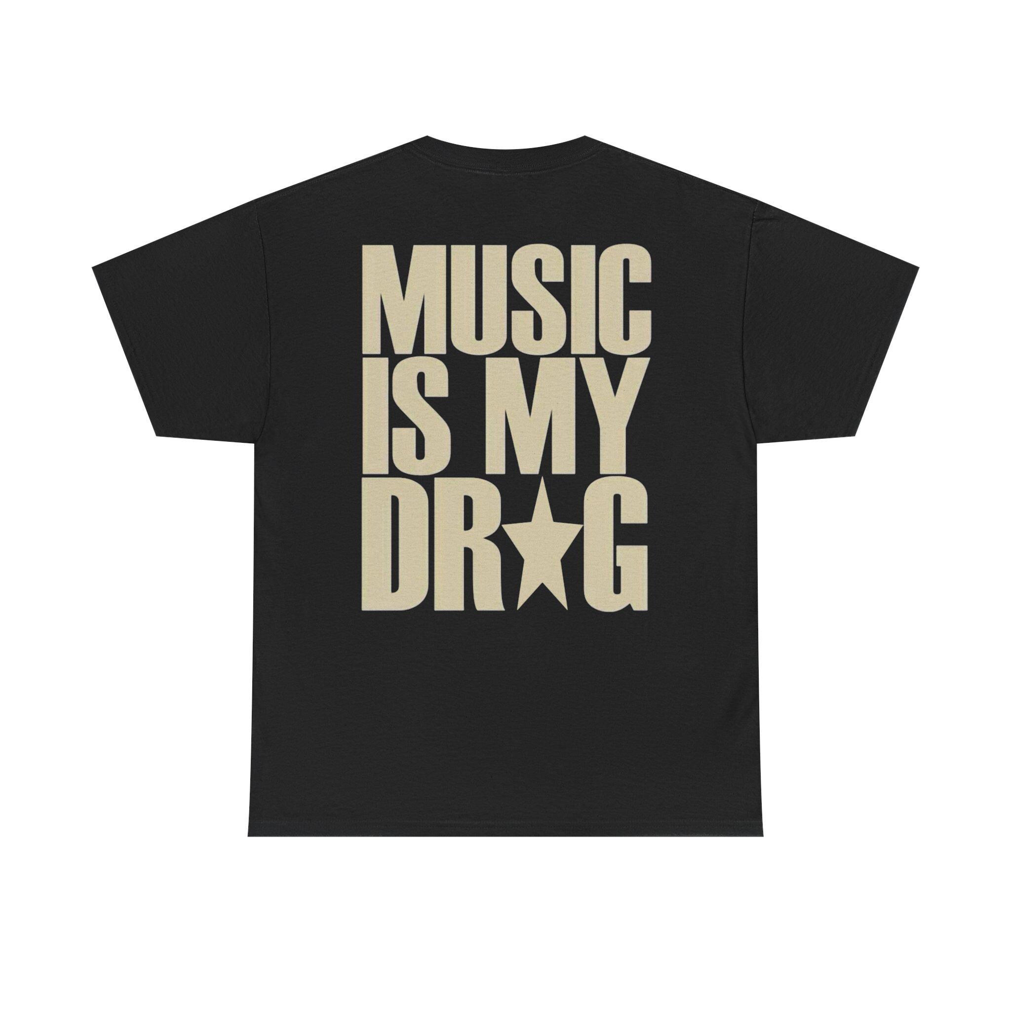 Music is my drug t shirt - Etsy 日本
