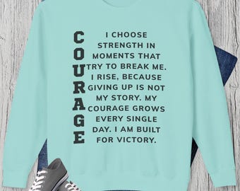 Komfortfarben Motivations-Sweatshirt, Mut-Sweatshirt, Unisex Positive Affirmation, Inspirationsgeschenk