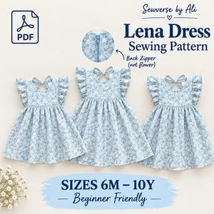 May include: Sewverse by Ali Lena Dress Sewing Pattern PDF for sizes 6M to 10Y. Three light blue dresses with a white floral print, flutter sleeves, and a back tie closure. An inset shows a blue back zipper detail. The text reads Beginner Friendly.