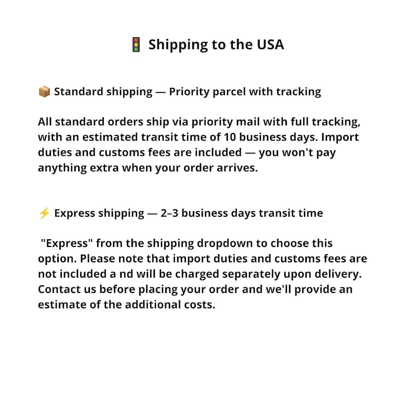 May include: A white informational graphic with black text detailing shipping options to the USA. The text includes sections for standard shipping with priority parcel tracking and express shipping, outlining transit times and customs fee policies.