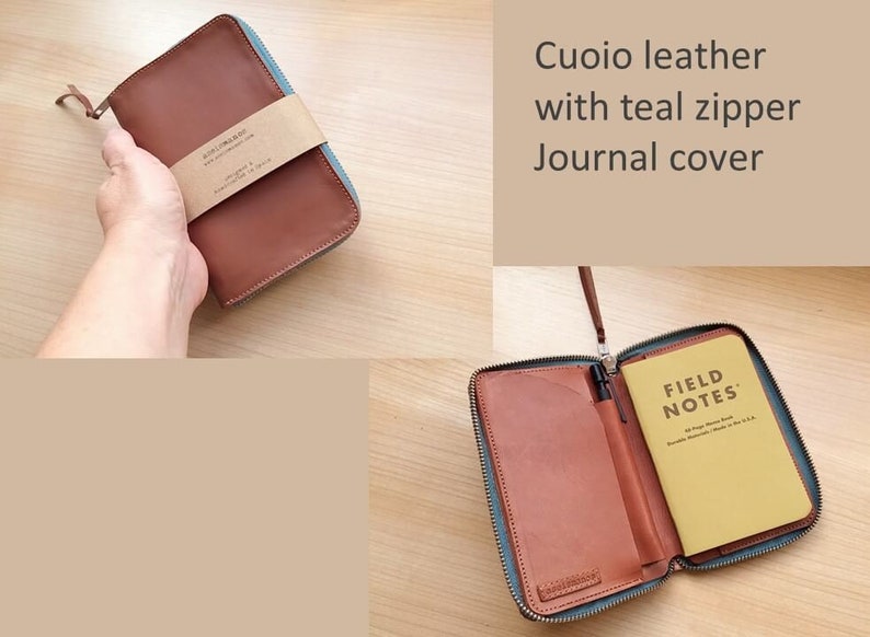 May include: A brown leather journal cover with a teal zipper closure. The cover features a paper band with the text 'Cuoio leather with teal zipper Journal cover'. The interior includes a tan Field Notes memo book and a black pen holder.